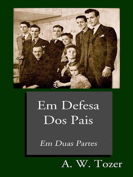 Title details for Em Defesa Dos Pais by CrossReach Publications - Available